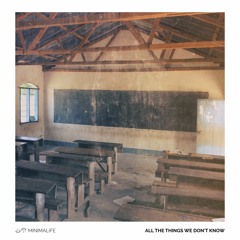 All The Things We Don't Know