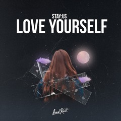 stay:us - Love Yourself
