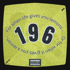 1 9 6 (W/ Luck XO)