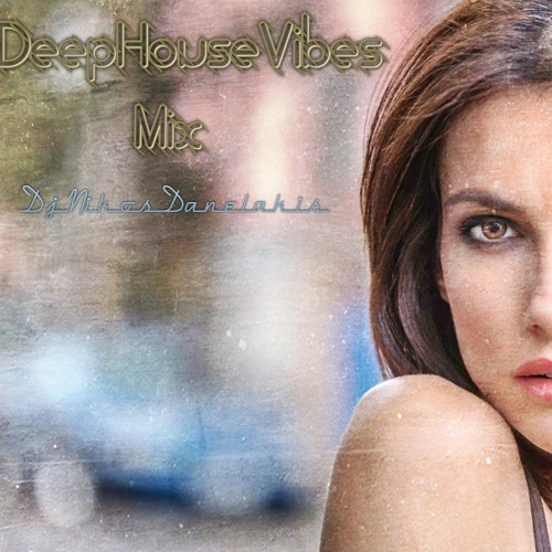 Deep House Vibes mix 38 - 2020 # Dj Nikos Danelakis#Best of deep vocal house