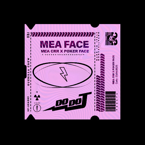 MEA FACE (MEA CRR X POKER FACE) MASHUP DoDoJ (CUT FOR COPIRIGHT)