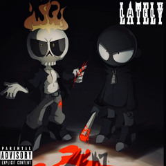 LATELY (FT. MOOLA BANDZ) (REMASTERED) (PROD. JEWFY)