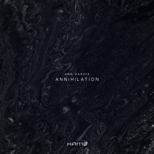[PREMIERE] Ann Garcia -  Annihilation