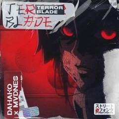 Dahako & MVDNES - Terror Blade