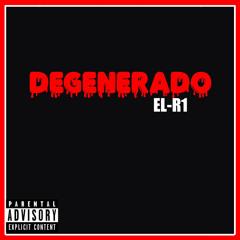 DEGENERADO