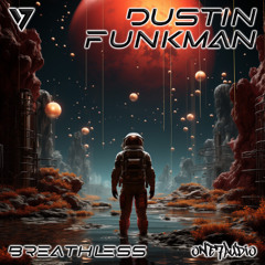 Dustin Funkman - Breathless (Original Mix)