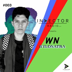 #003 INVECTOR RADIO Vol. 2 presents Wildnatra