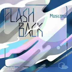 FLASH BACK - Musicarus