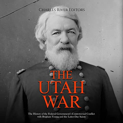 FREE EPUB 📤 The Utah War: The History of the Federal Government’s Controversial Conf
