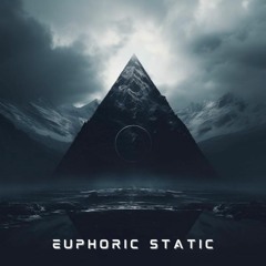 Euphoric Static