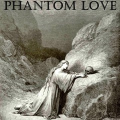 PHANTOM LOVE - CONSCIOUS PILATE (FREE DOWNLOAD)