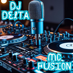 DJ Delta Mc Fusion - 04-07-2025
