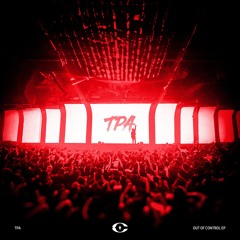 TPA - Turn Up The Bass