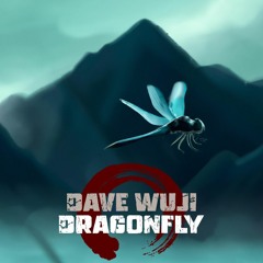 Dave Wuji - Dragonfly
