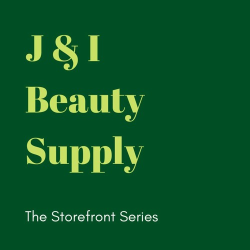 J&I Beauty Supply x Albion Islington Square BIA - Interview