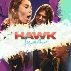 Hawk Tuah ft. Billy-X