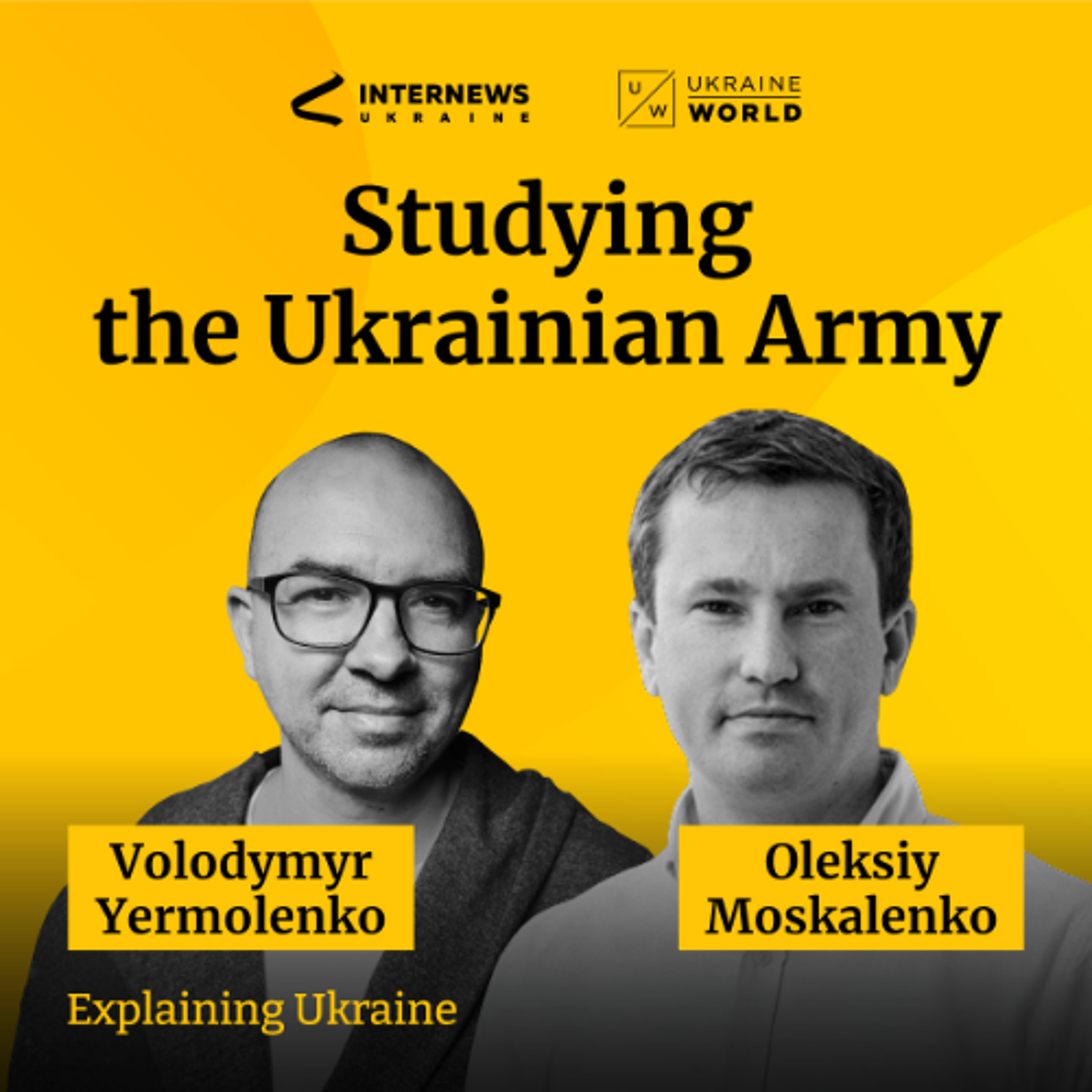 What research tells us about the Ukrainian army - with Oleksiy Moskalenko