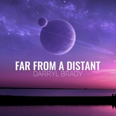 Far From A Distant