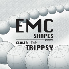 E.M.C. shapes - Trippsy