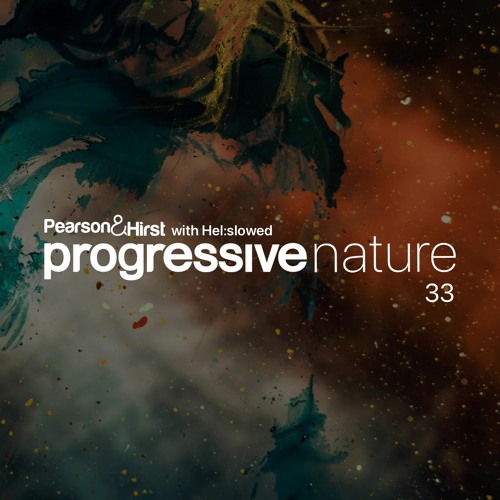 Progressive Nature 33 with Helslowed - Di FM Mar 2023