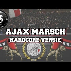 Ajax Marsch (hardcore Version)