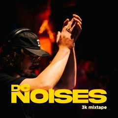 DC Noises 3K Special Mixtape