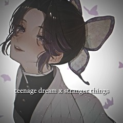 teenage dream x stranger things
