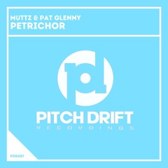Muttz & Pat Glenny - Petrichor