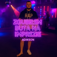 Zgubiłem buta na imprezie