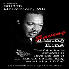 Saving King by Edison McDaniels, MD