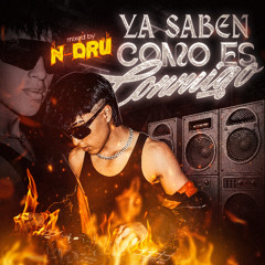 Ya Saben Como Es Conmigo VOL1