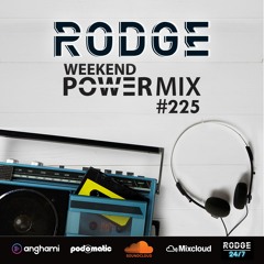Rodge - WPM (Weekend Power Mix) # 225