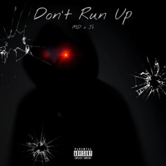 Js🧟‍♂️🧟‍♂️ x mdbandz- don’t run up