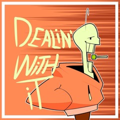 DEALING WITH IT (Underswap)