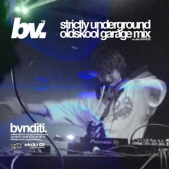 STRICTLY UNDERGROUND | 101% OLDSKOOL GARAGE