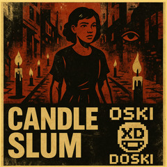 Candle Slum
