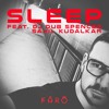 sleep-feat-dj-dub-spencer-sahil-kudalkar-2022-faro
