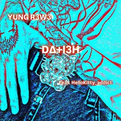 D∆+I3H Sped Up (feat. HelloKitty_addict)