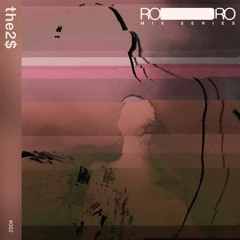 ROIRO Mix Series #002 - the2$