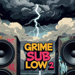 grime vs sublow 2