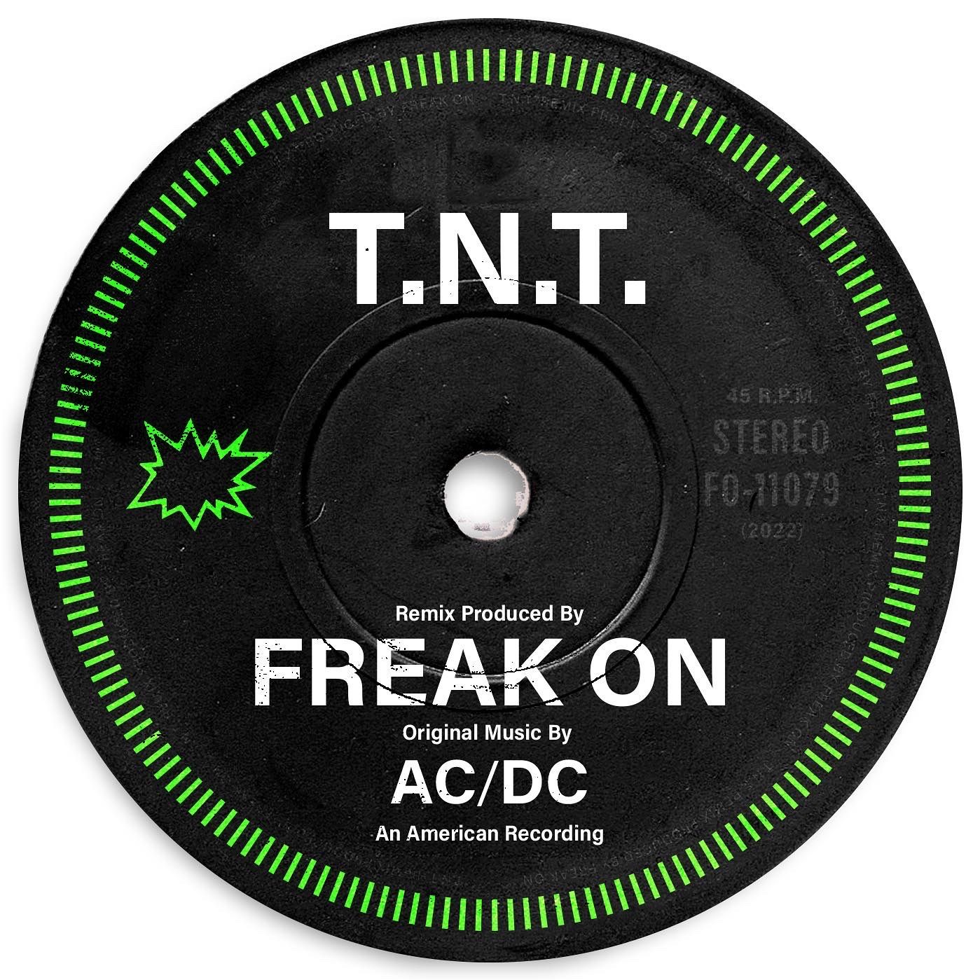 AC/DC – TNT (FREAK ON REMIX)