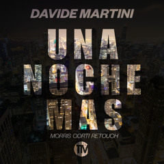 Una Noche Mas (Morris Corti ReTouch)