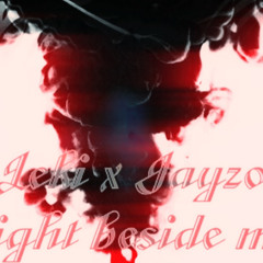 Right beside me ft Jayzo