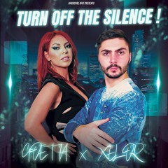 GOETIA & XELOR - TURN OFF THE SILENCE