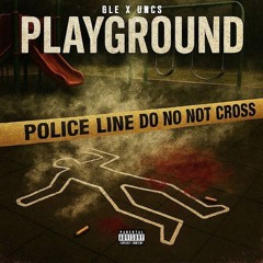 Playground (UNCENSORED)