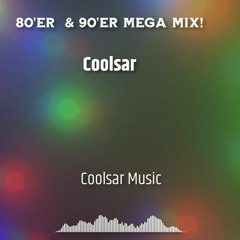 80'er & 90'er Mega Mix