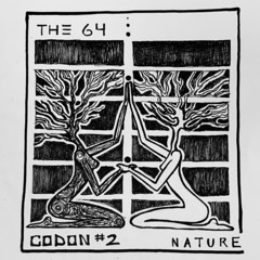 THE 64 : CODON #2 - Nature (Live @ CASTxOFF 05, Isla Mujeres, MX 2020)