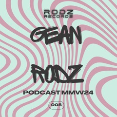 Gean Rodríguez | Podcast 008 MMW24