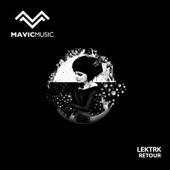 LEKTRK - Retour (Original Mix)