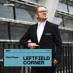 Leftfield Corner by Vlad Fisun #003